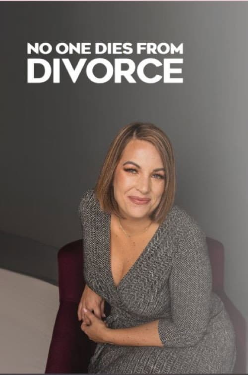 Poster for No One Dies from Divorce