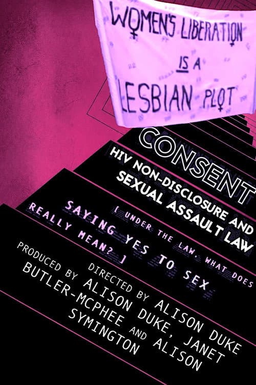 Poster for Consent: HIV non-disclosure and sexual assault law