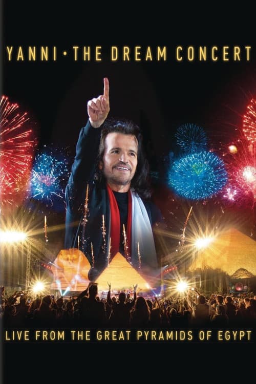 Poster for The Dream Concert - Live from the Great Pyramids of Egypt