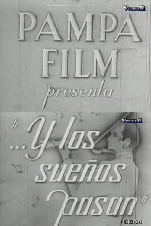 Poster for ...Y los sueños pasan
