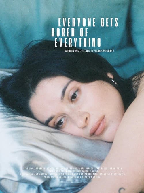 Poster for Everyone Gets Bored of Everything