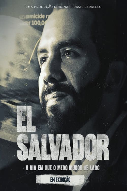 Постер до фільму «El Salvador - O dia em que o medo mudou de lado»