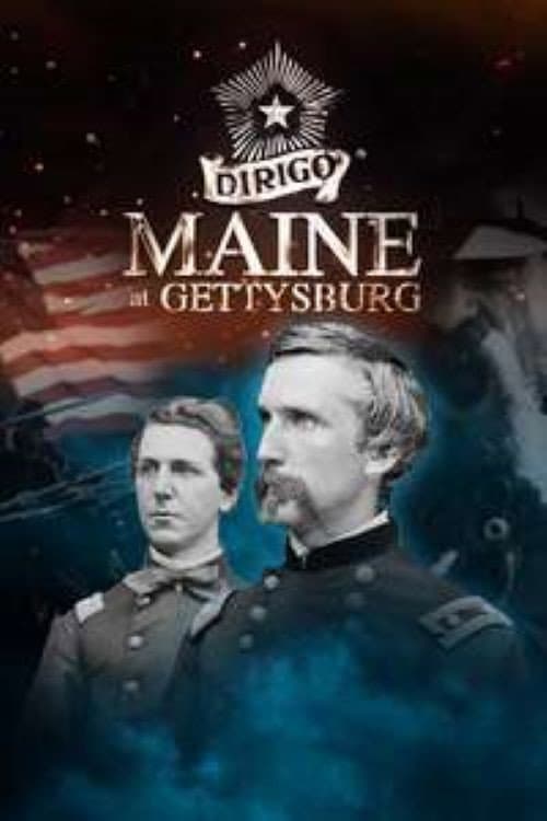 Poster for Dirigo: Maine at Gettysburg