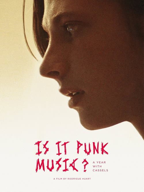 Poster for Is It Punk Music? A Year With Cassels