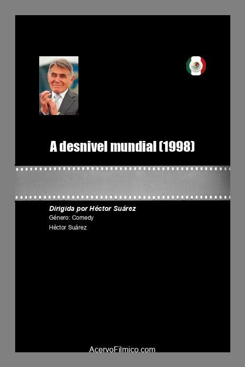 Poster for A desnivel mundial