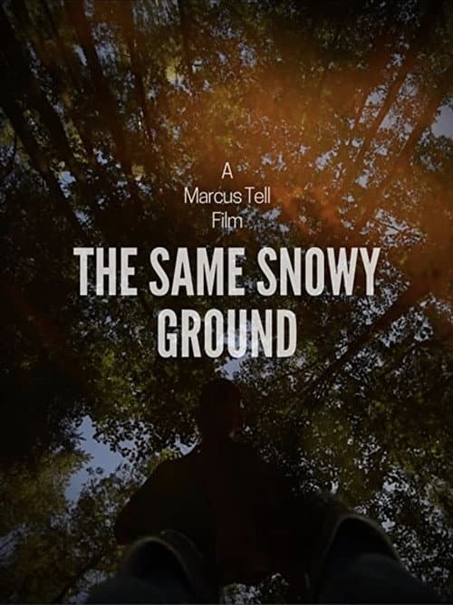 Poster for The Same Snowy Ground