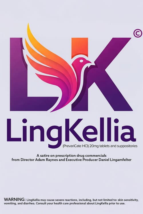 Постер до фільму «LingKellia: Satirical Prescription Drug Commercial»