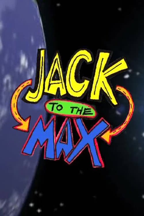 Poster for Jack To The Max