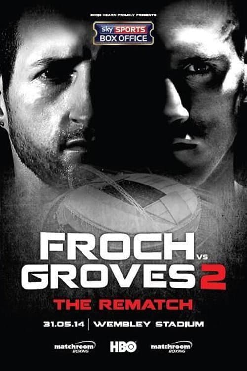 Poster for Carl Froch vs. George Groves II