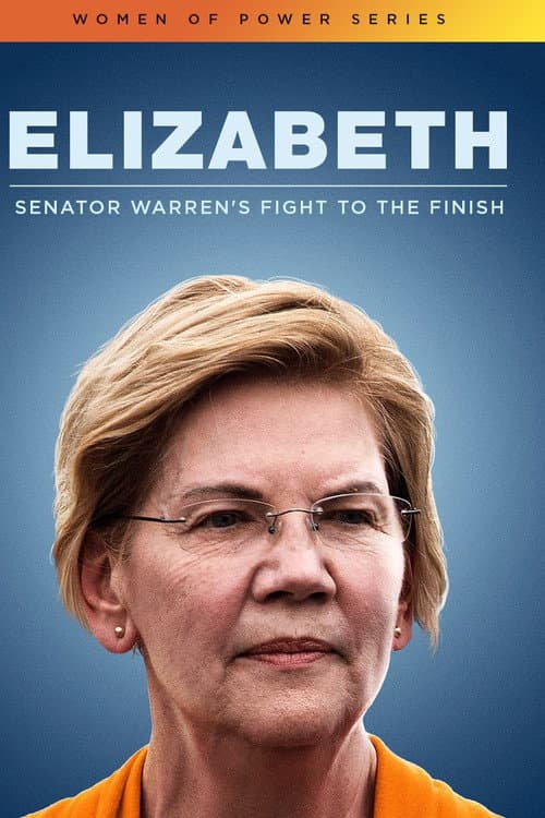 Poster for Elizabeth: Senator Warren's Fight To The Finish