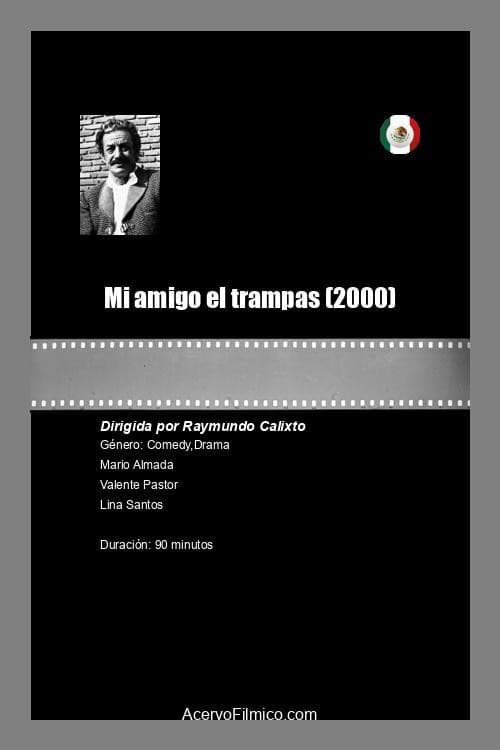 Poster for Mi amigo el trampas