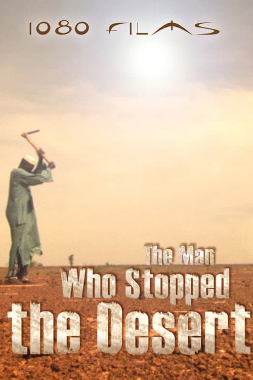 Poster for The Man Who Stopped the Desert
