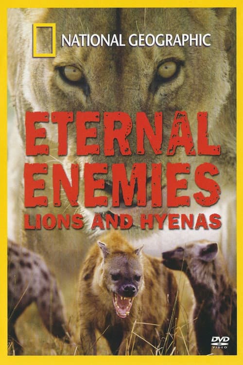 Poster for Eternal Enemies: Lions and Hyenas