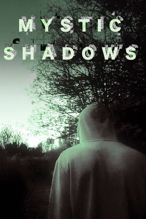 Poster for Mystic Shadows