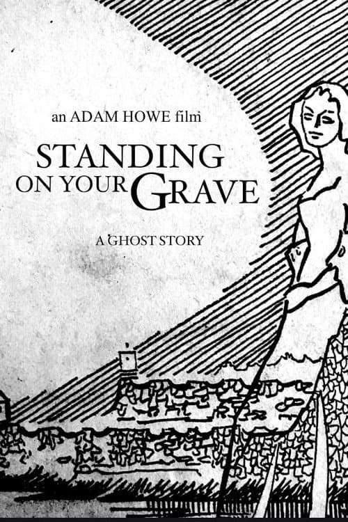 Poster for Standing on Your Grave