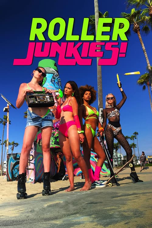 Poster for Roller Junkies!
