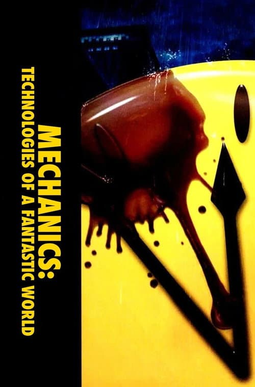Poster for Mechanics: Technologies of a Fantastic World