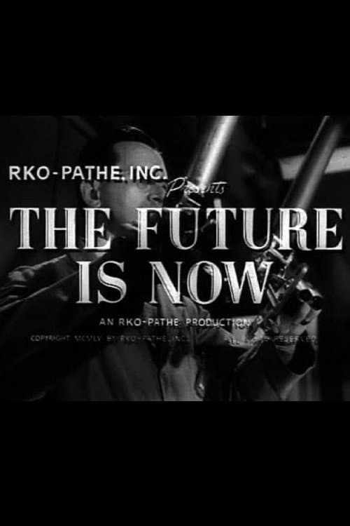 Poster for The Future Is Now