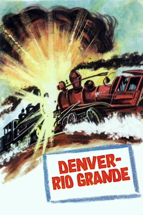 Poster for Denver and Rio Grande