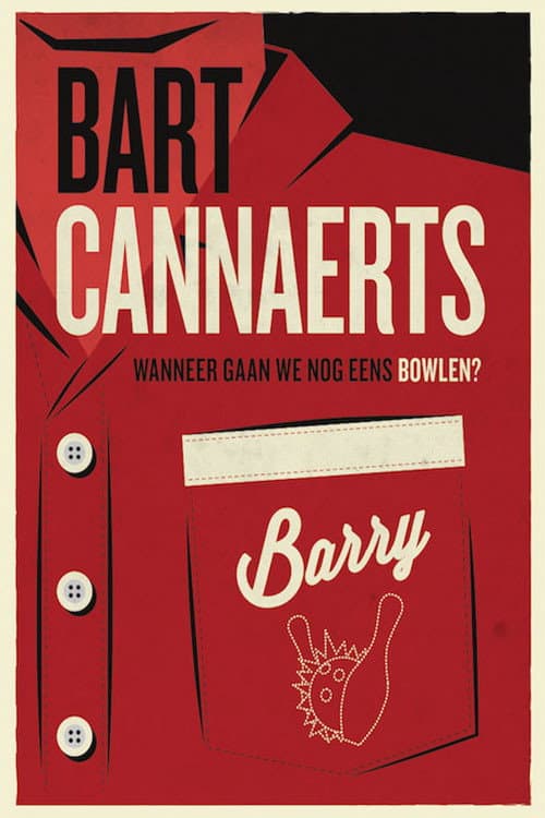 Poster for Bart Cannaerts: Wanneer Gaan We Nog Eens Bowlen?