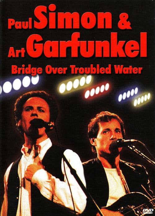 Poster for Paul Simon & Art Garfunkel – Bridge Over Troubled Water