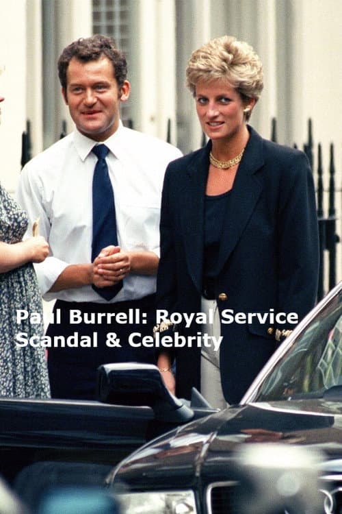 Poster for Paul Burrell: Royal Service, Scandal & Celebrity