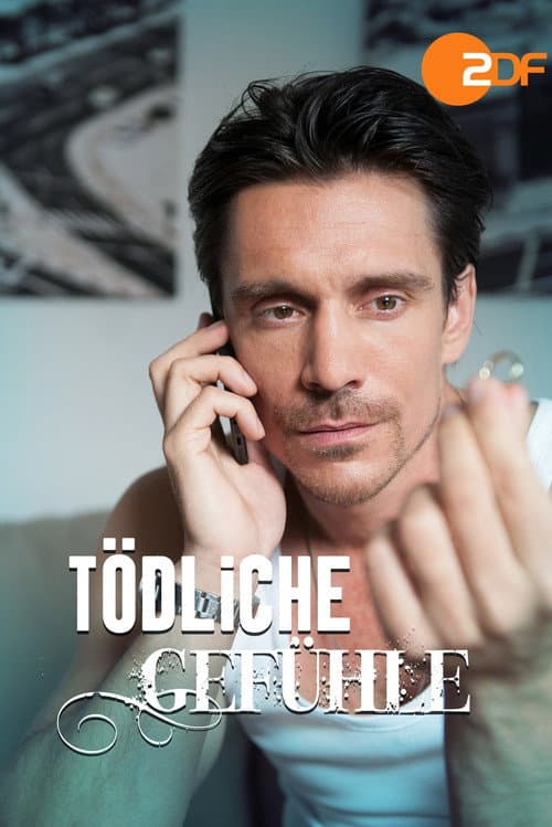 Poster for Tödliche Gefühle