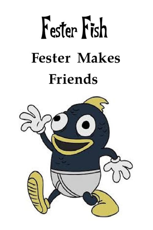Poster for Fester Makes Friends