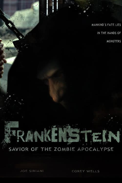 Постер до фільму «Frankenstein: Savior of the Zombie Apocalypse»