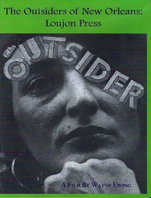 Poster for The Outsiders of New Orleans: Loujon Press