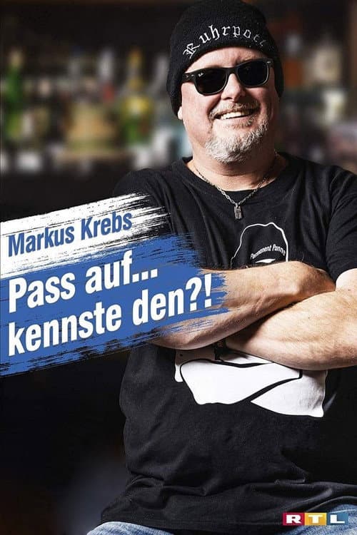 Poster for Markus Krebs - Pass auf.... kennste den?!