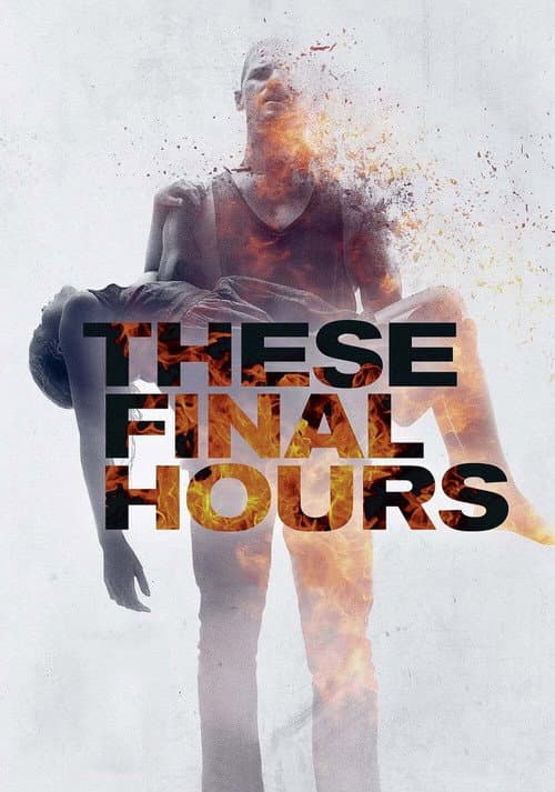 Poster for These Final Hours