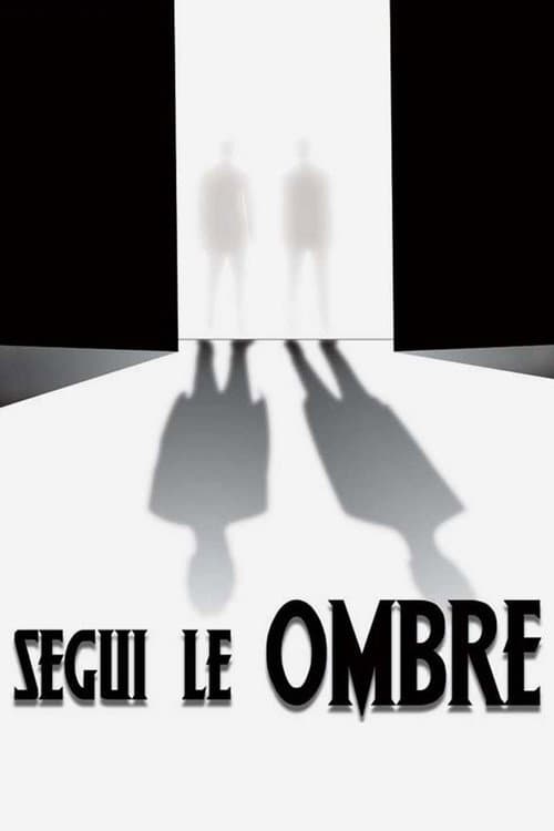 Poster for Follow the Shadows