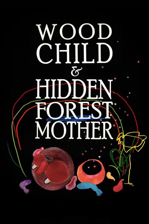 Poster for Wood Child and Hidden Forest Mother