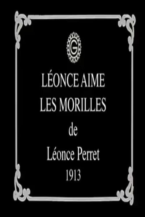 Poster for Léonce Loves Morels