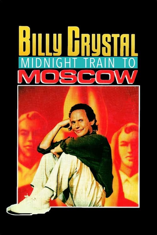 Poster for Billy Crystal: Midnight Train to Moscow