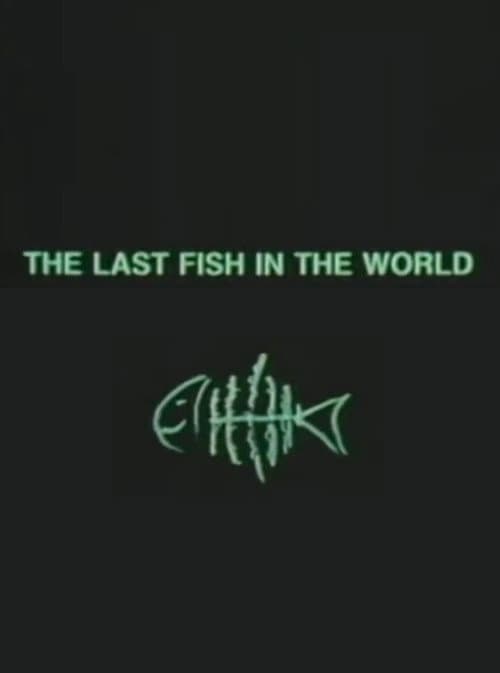 Poster for The Last Fish in the World