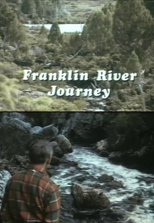 Poster for Franklin River Journey