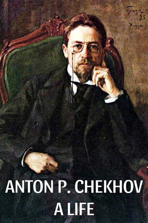 Poster for Anton P. Chekhov: A Life