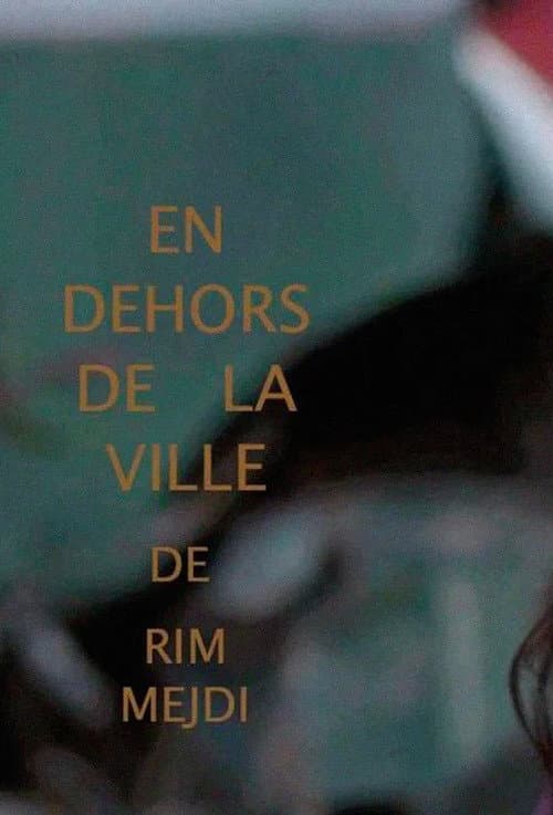 Poster for En dehors de la ville