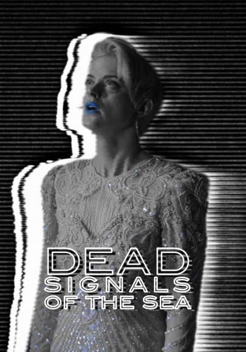 Poster for Dead Signals of the Sea