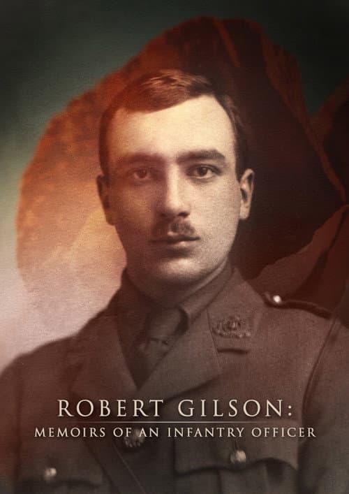 Poster for Robert Gilson: Memoirs of an Infantry Officer