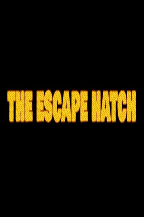 Poster for The Escape Hatch