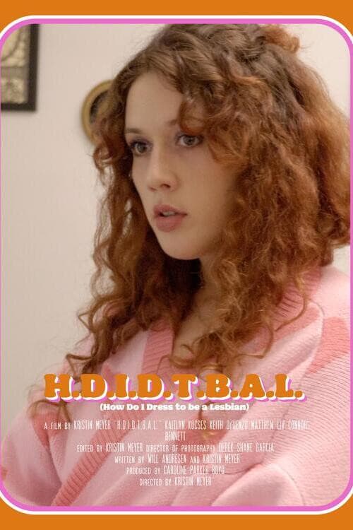 Poster for How Do I Dress to Be A Lesbian
