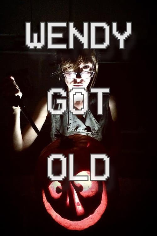 Постер до фільму «Wendy Got Old»