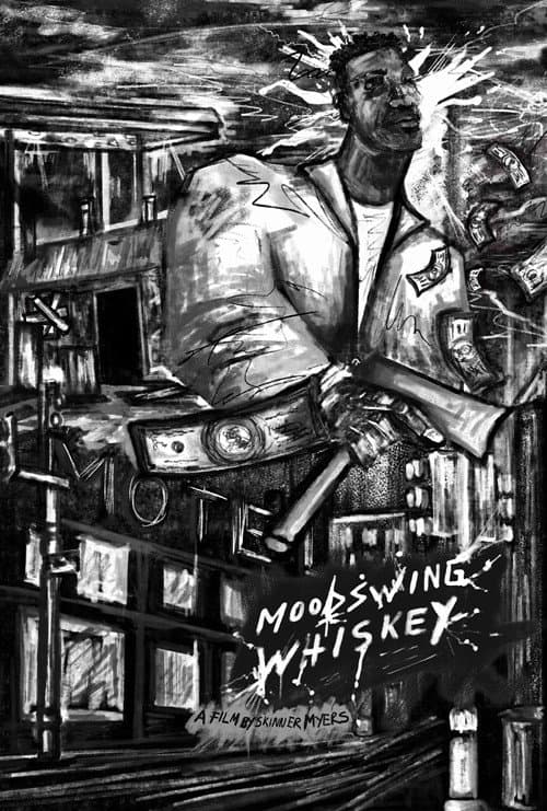 Постер до фільму «Moodswing Whiskey»