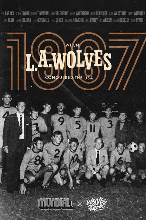 Poster for 1967: When LA Wolves conquered the USA
