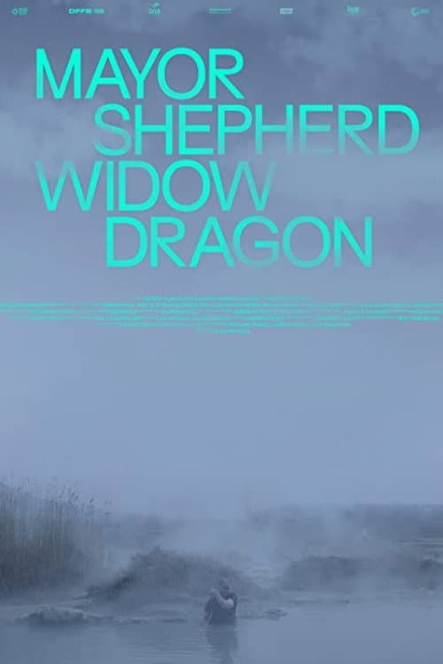 Poster for Mayor, Shepherd, Widow, Dragon