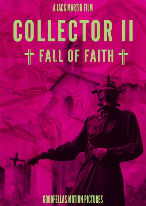 Постер до фільму «Collector II-Fall of Faith»