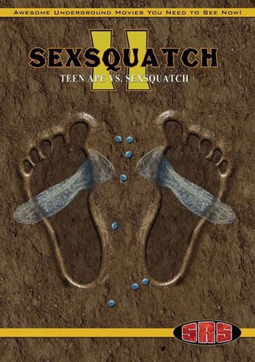 Poster for Sexsquatch 2: Teen Ape vs. Sexsquatch